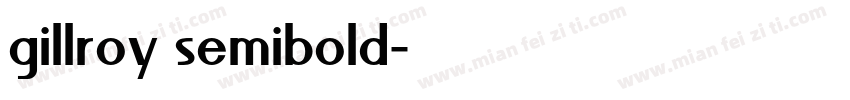 gillroy semibold字体转换